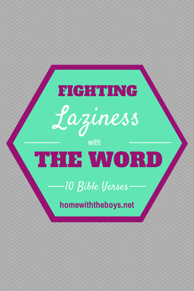 Fighting Laziness With The Word