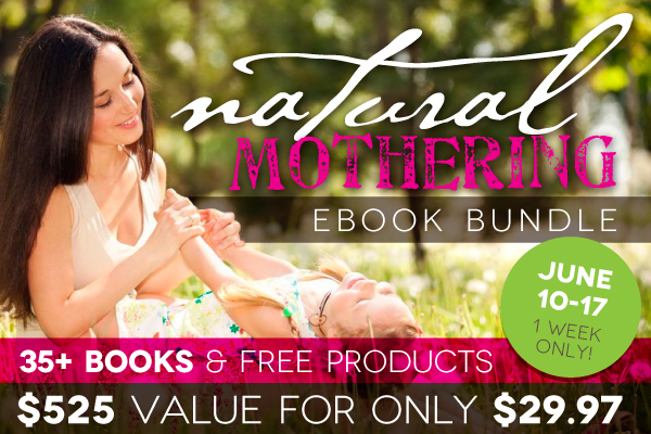 Natural Mothering eBook Collection!